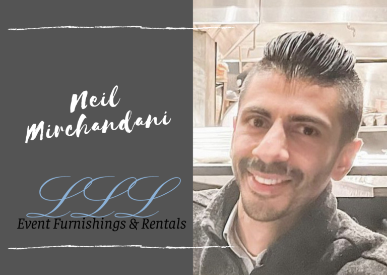 Know Your Strengths: LLL Event Furnishings & Rentals CEO Neil Mirchandani Has Tips for Finding Your Niche and Mastering It